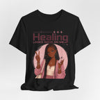 Healing Looks Good On Me T‑Shirt — Self‑Care Positive Vibes Braids Tee