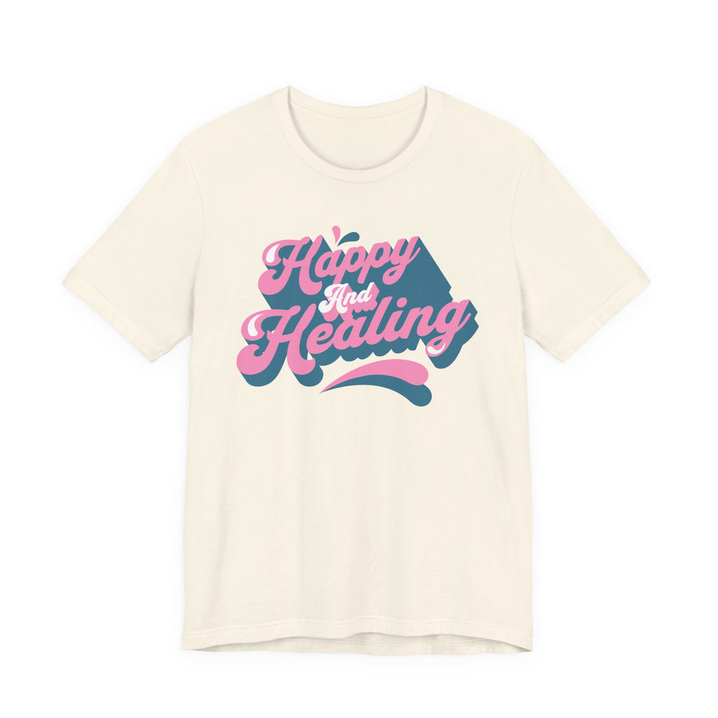 Happy and Healing T-Shirt — Retro Pink & Blue Positive Vibes Tee