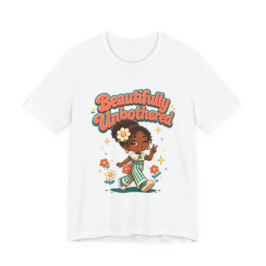 Beautifully Unbothered Tee — Retro Cute Girl Graphic T‑Shirt