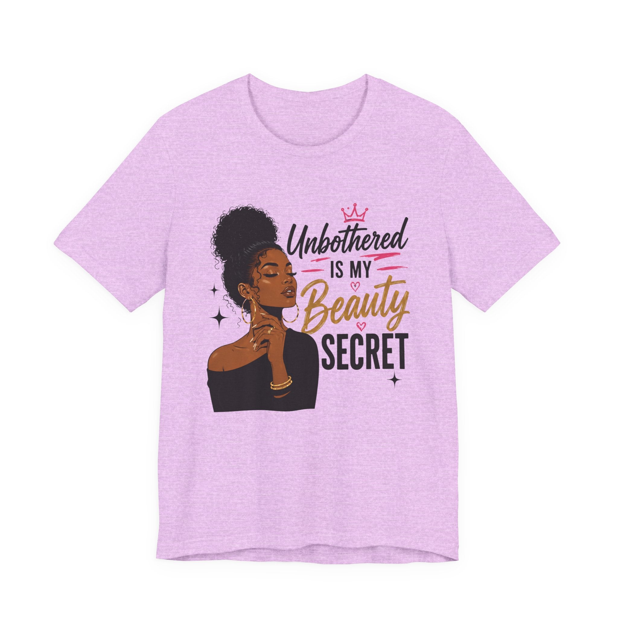 Unbothered Is My Beauty Secret Tee — Empowering Black Woman Graphic T-Shirt