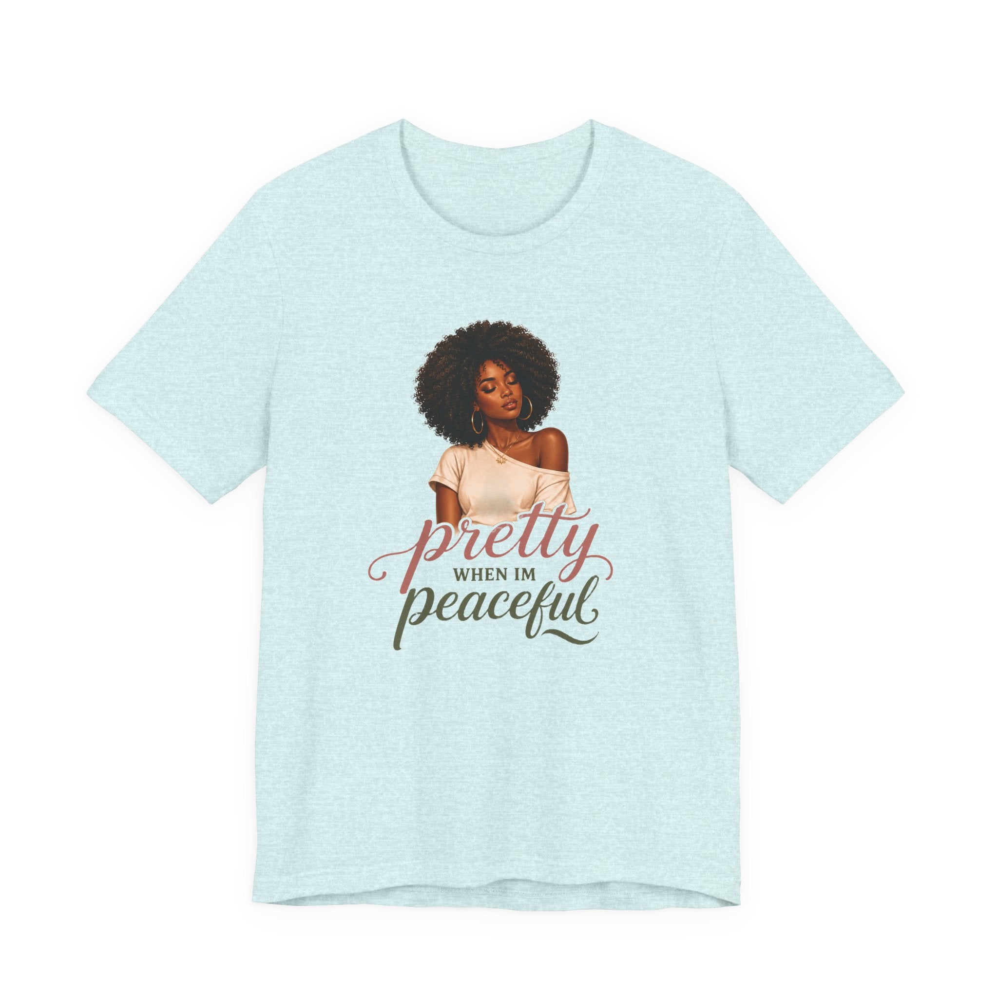 Pretty When I’m Peaceful Tee — Afro Woman Graphic T-Shirt
