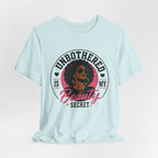 Unbothered Is My Beauty Secret Tee