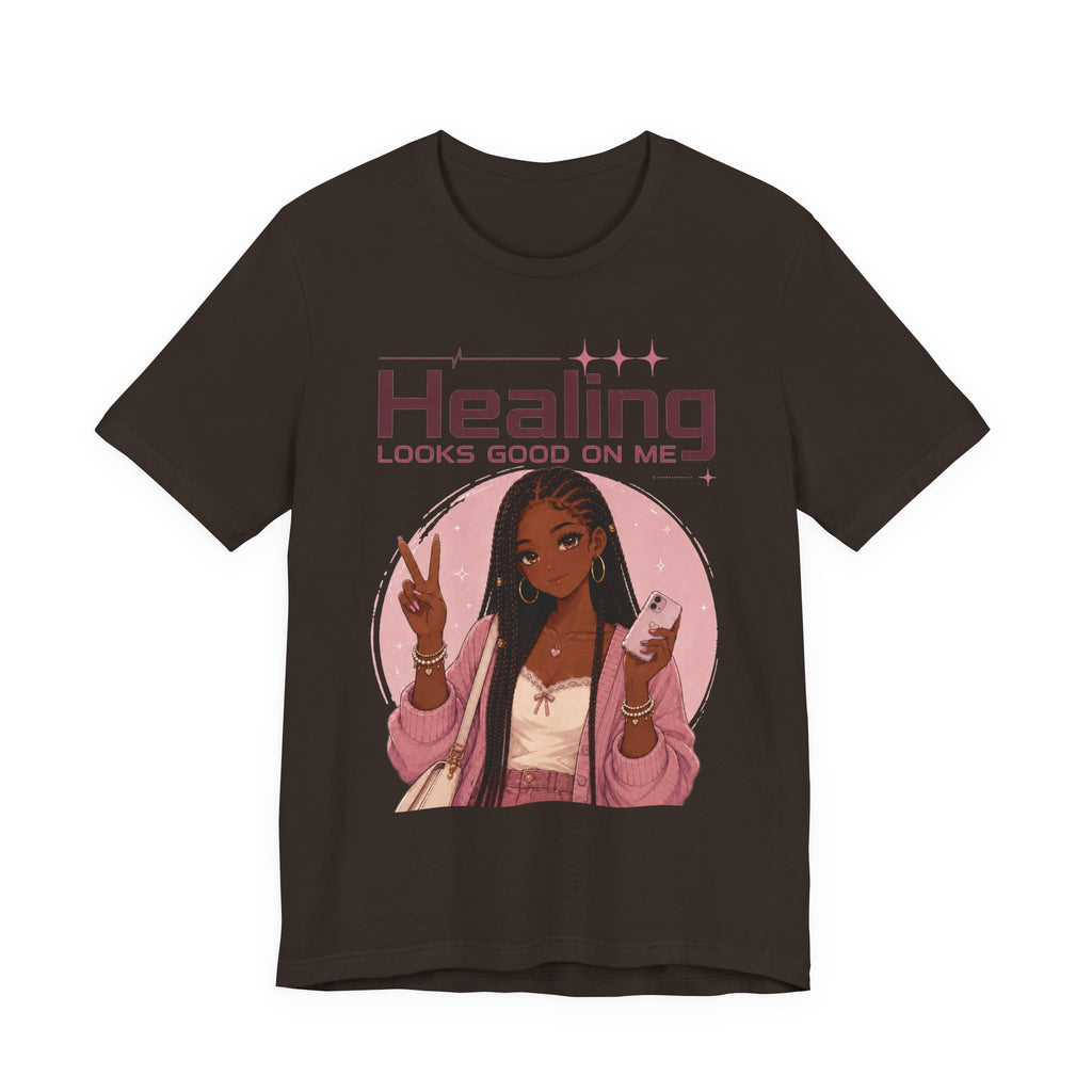 Healing Looks Good On Me T‑Shirt — Self‑Care Positive Vibes Braids Tee
