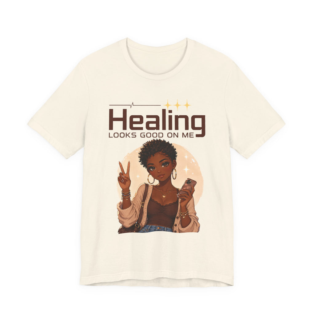 Healing Looks Good On Me T-Shirt
