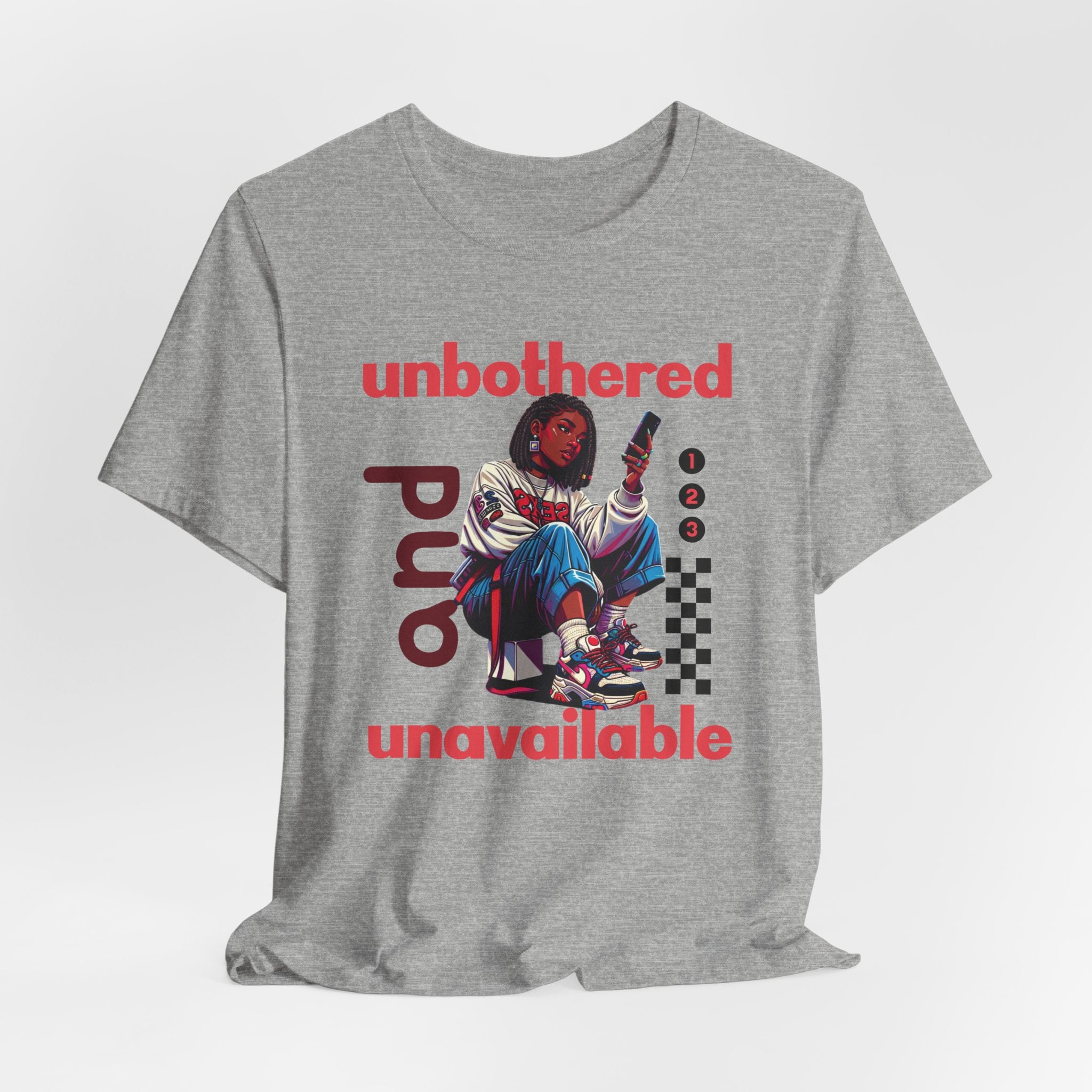 Unbothered and Unavailable Graphic Tee — Casual Streetwear Shirt