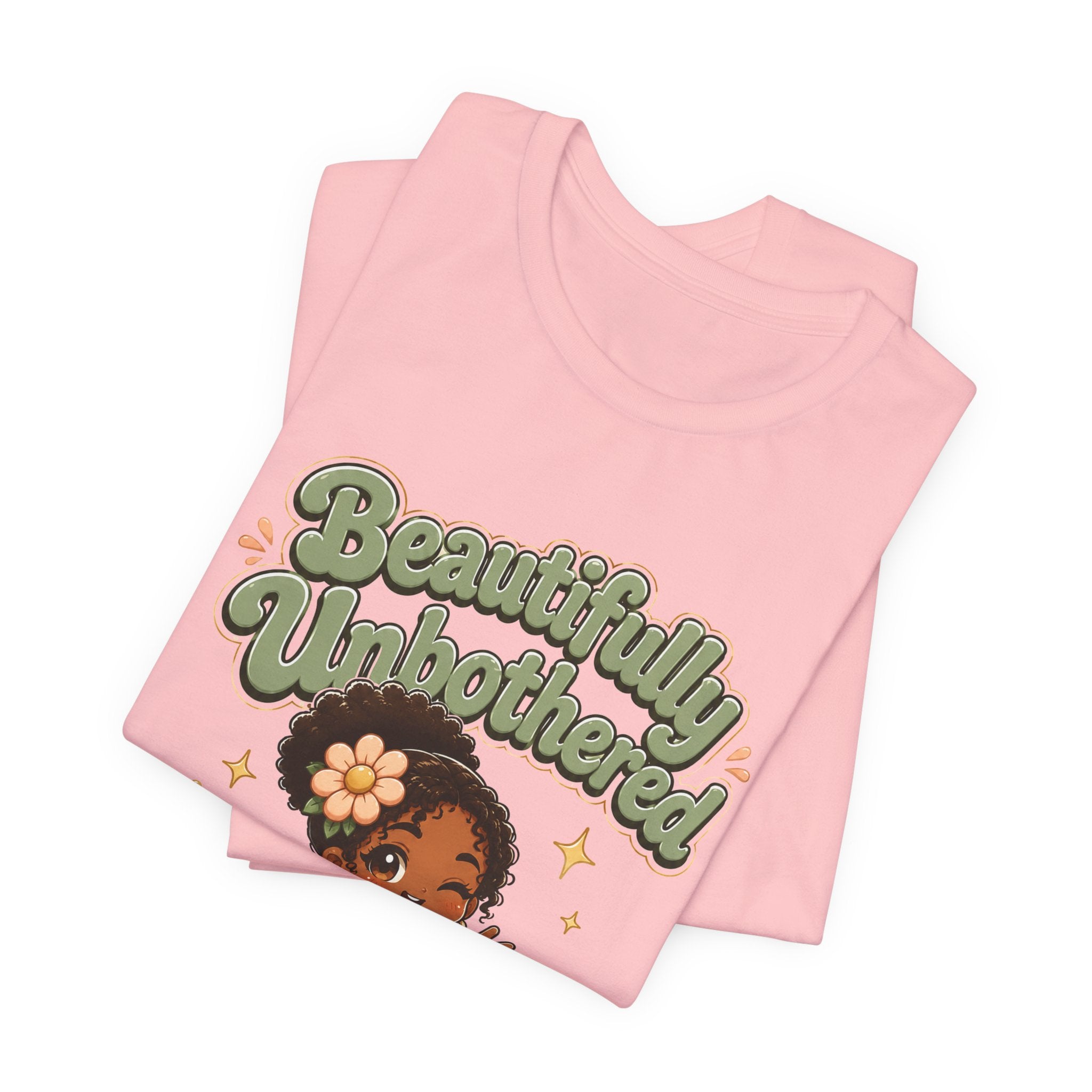 Beautifully Unbothered Tee — Retro Cute Girl Graphic T-Shirt