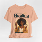 Healing Looks Good On Me Tee – Afro Woman Self-Care Graphic T-Shirt