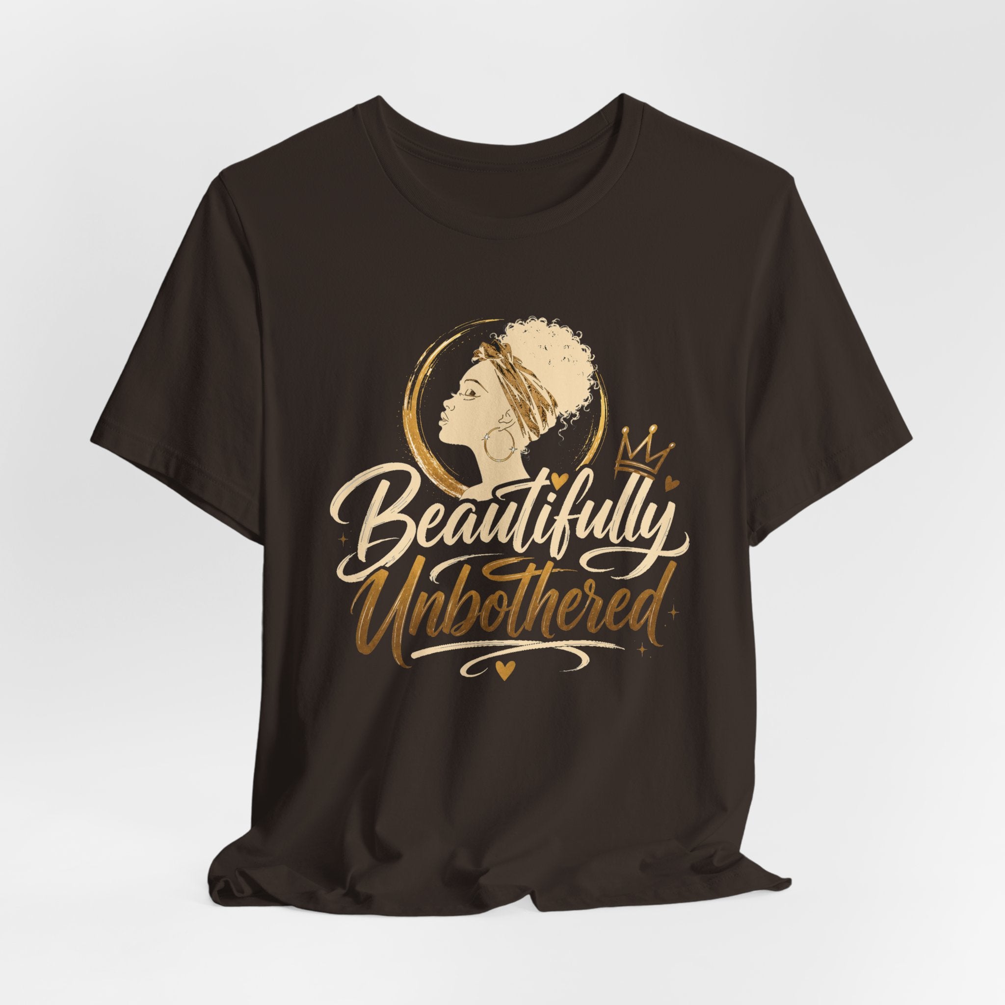 Beautifully Unbothered T‑Shirt — Afrocentric Empowerment Tee