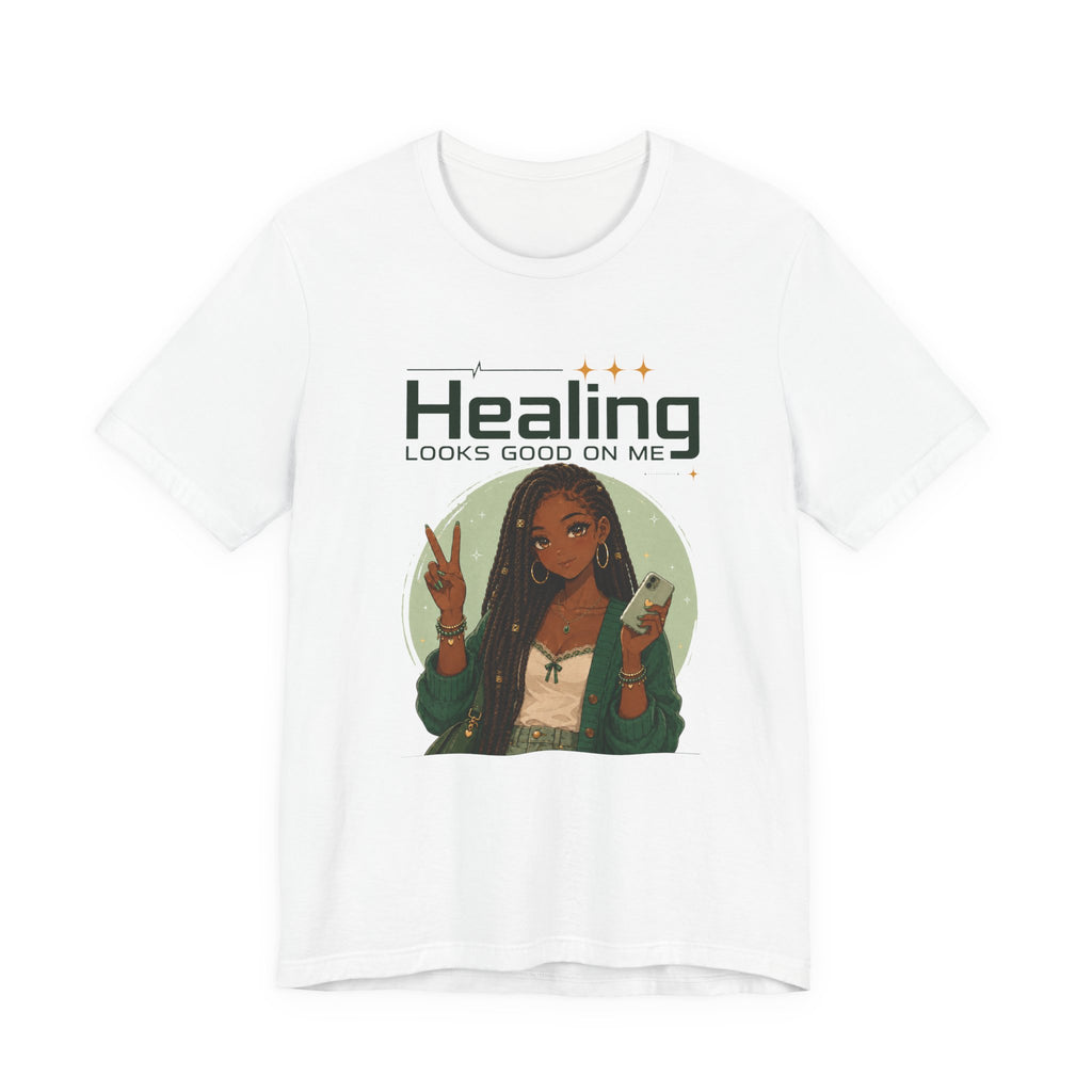 Healing Looks Good On Me T‑Shirt