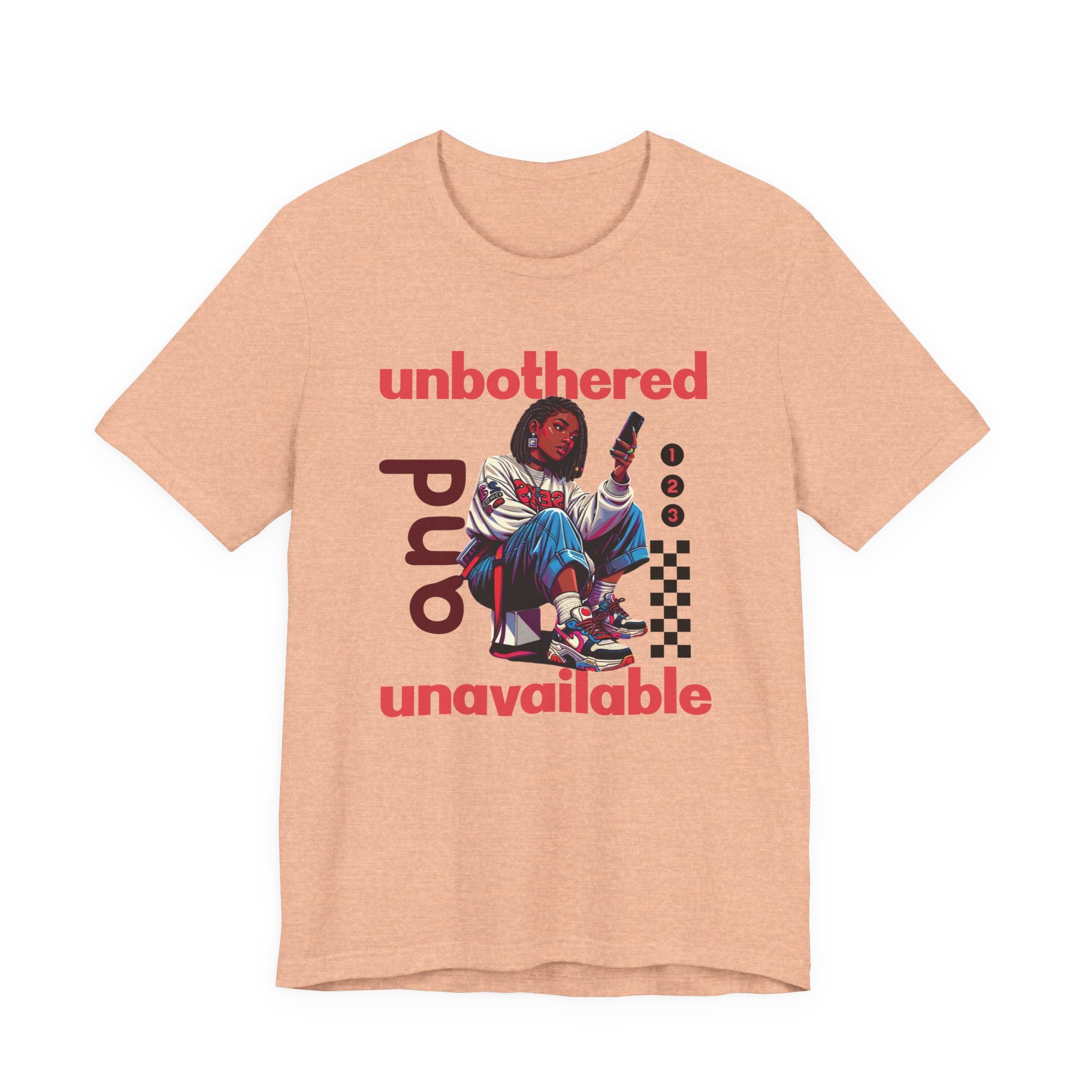 Unbothered and Unavailable Graphic Tee — Casual Streetwear Shirt
