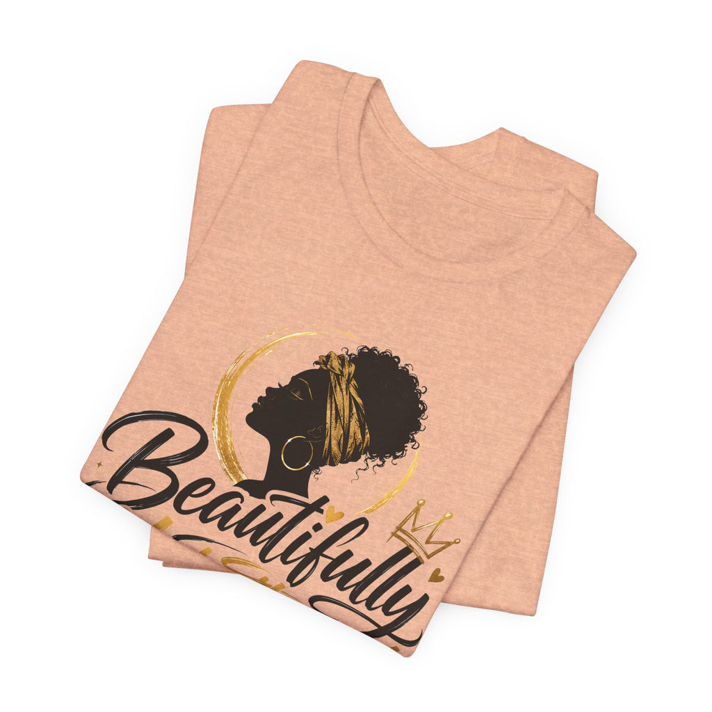 Beautifully Unbothered T-Shirt — Empowering Afrocentric Graphic Tee
