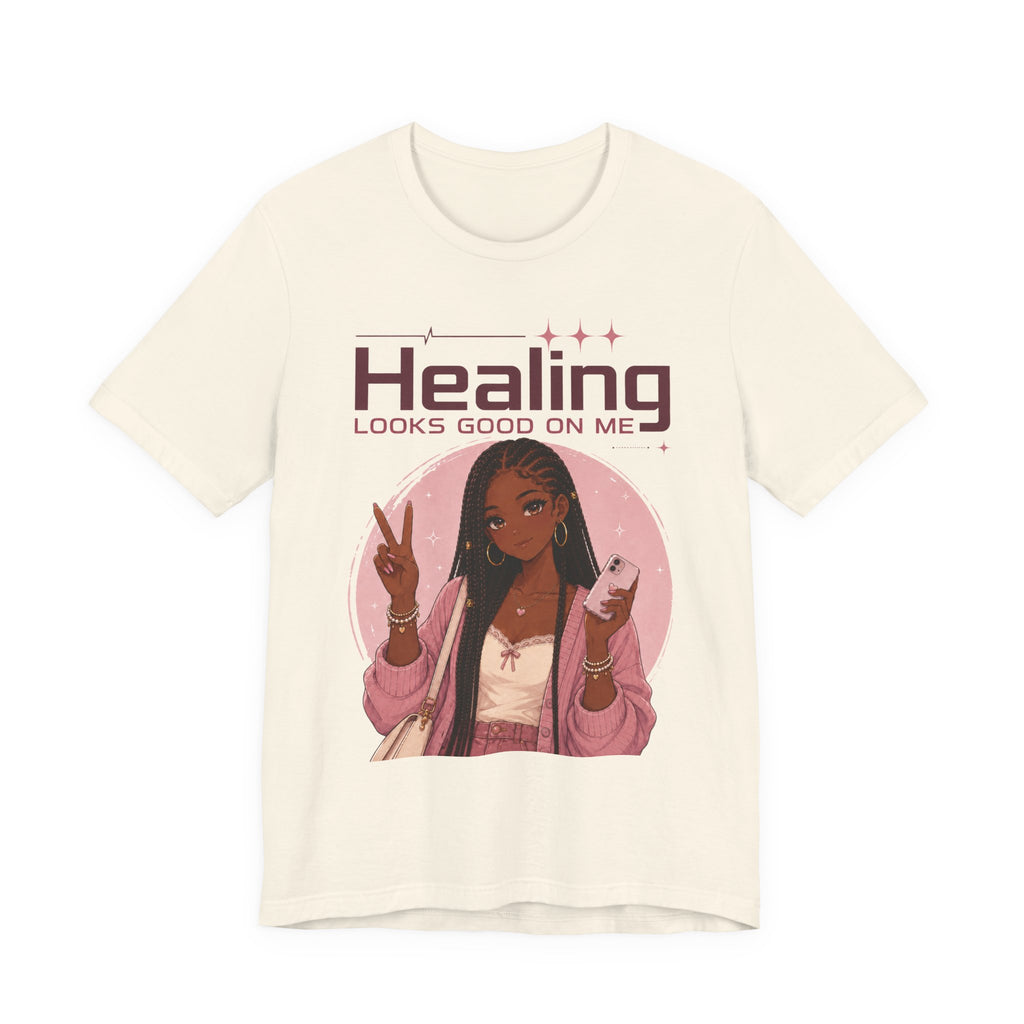 Healing Looks Good On Me T‑Shirt — Self‑Care Positive Vibes Braids Tee