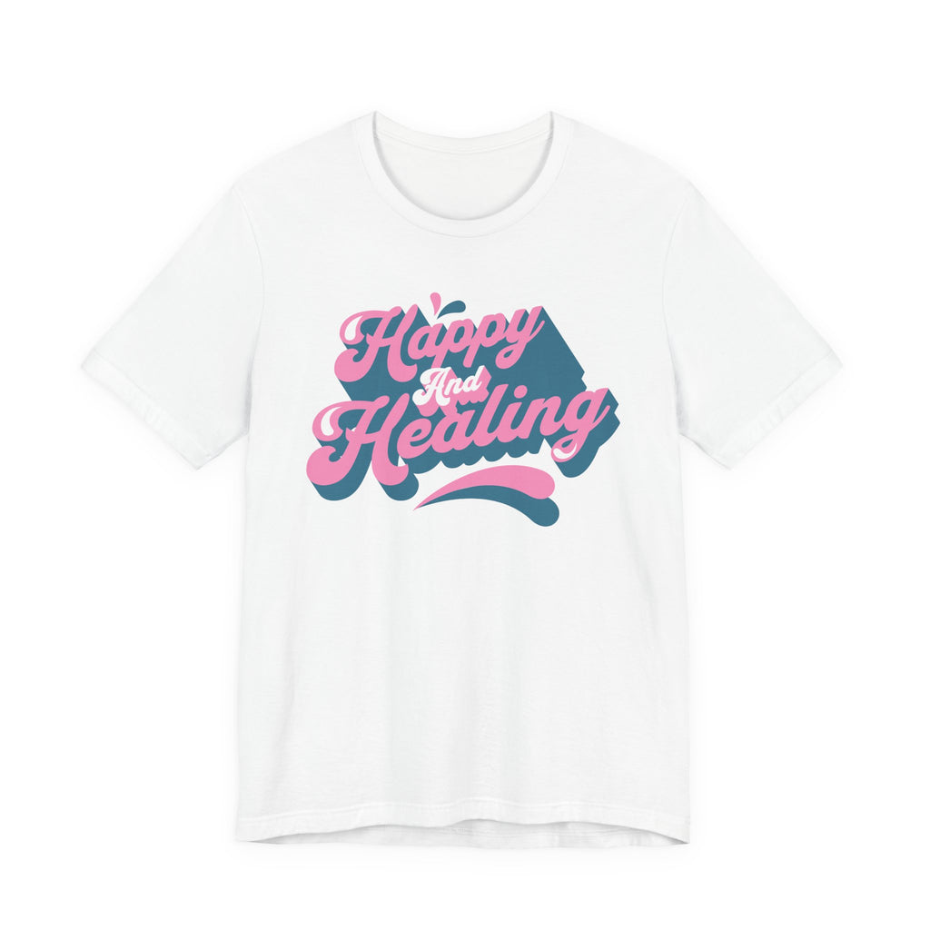 Happy and Healing T-Shirt — Retro Pink & Blue Positive Vibes Tee
