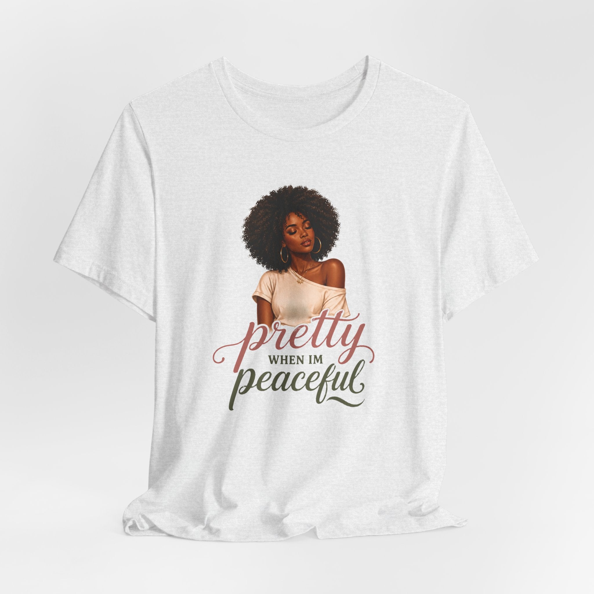 Pretty When I’m Peaceful Tee — Afro Woman Graphic T-Shirt