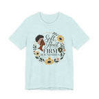 Soft Heart, Firm Boundaries Floral Tee — Empowerment Graphic T-Shirt