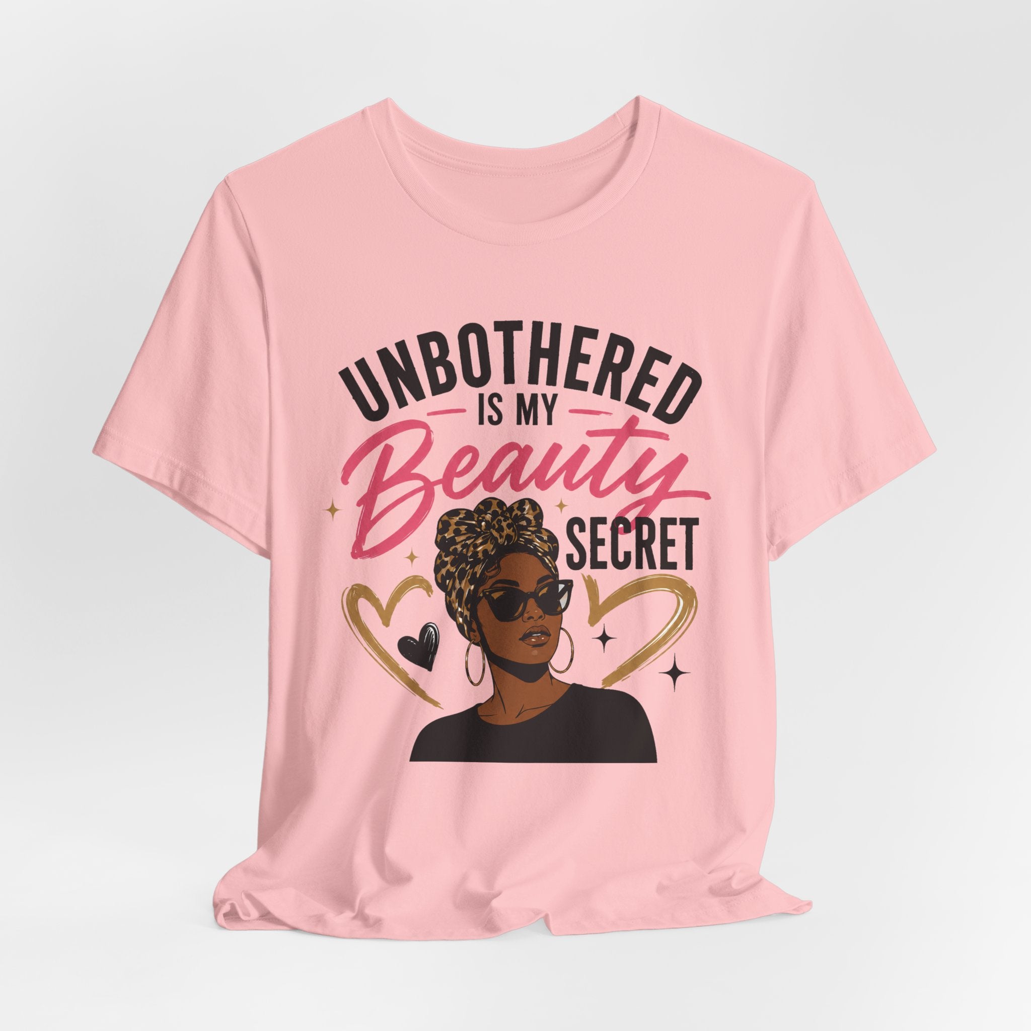 Unbothered Is My Beauty Secret Tee — Empowering Black Woman Graphic T-Shirt