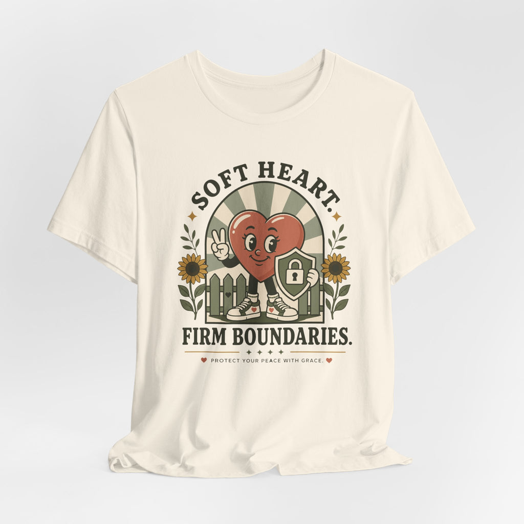 Soft Heart, Firm Boundaries T‑Shirt