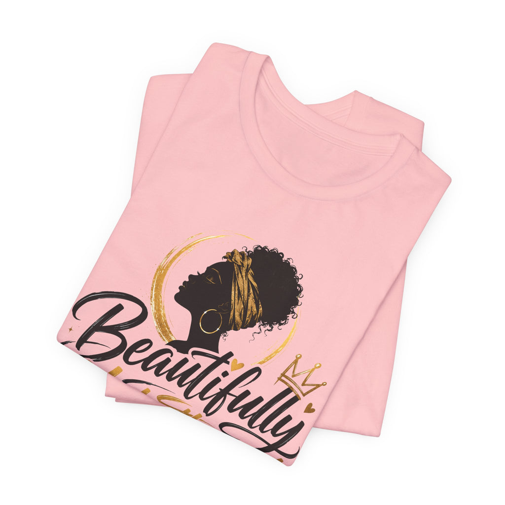 Beautifully Unbothered T-Shirt — Empowering Afrocentric Graphic Tee
