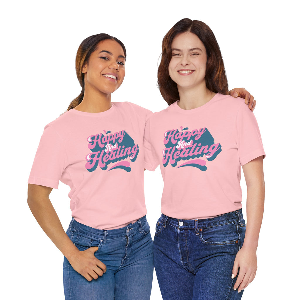 Happy and Healing T-Shirt — Retro Pink & Blue Positive Vibes Tee