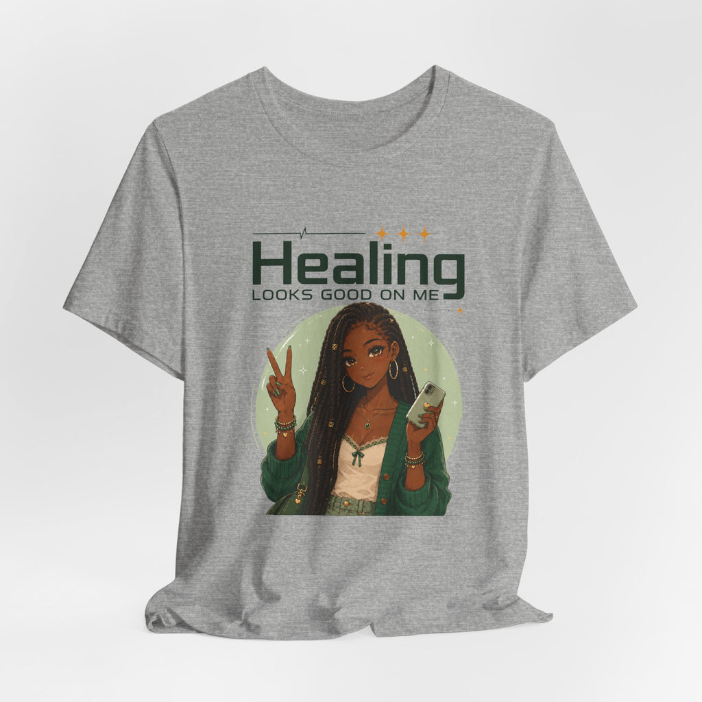 Healing Looks Good On Me T‑Shirt