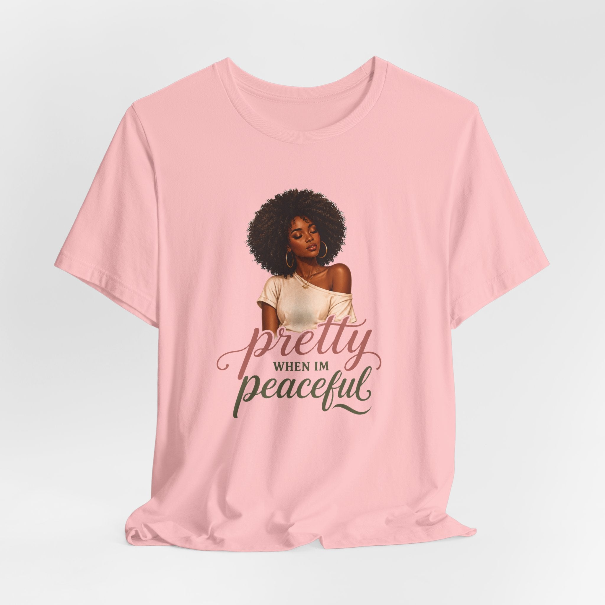 Pretty When I’m Peaceful Tee — Afro Woman Graphic T-Shirt