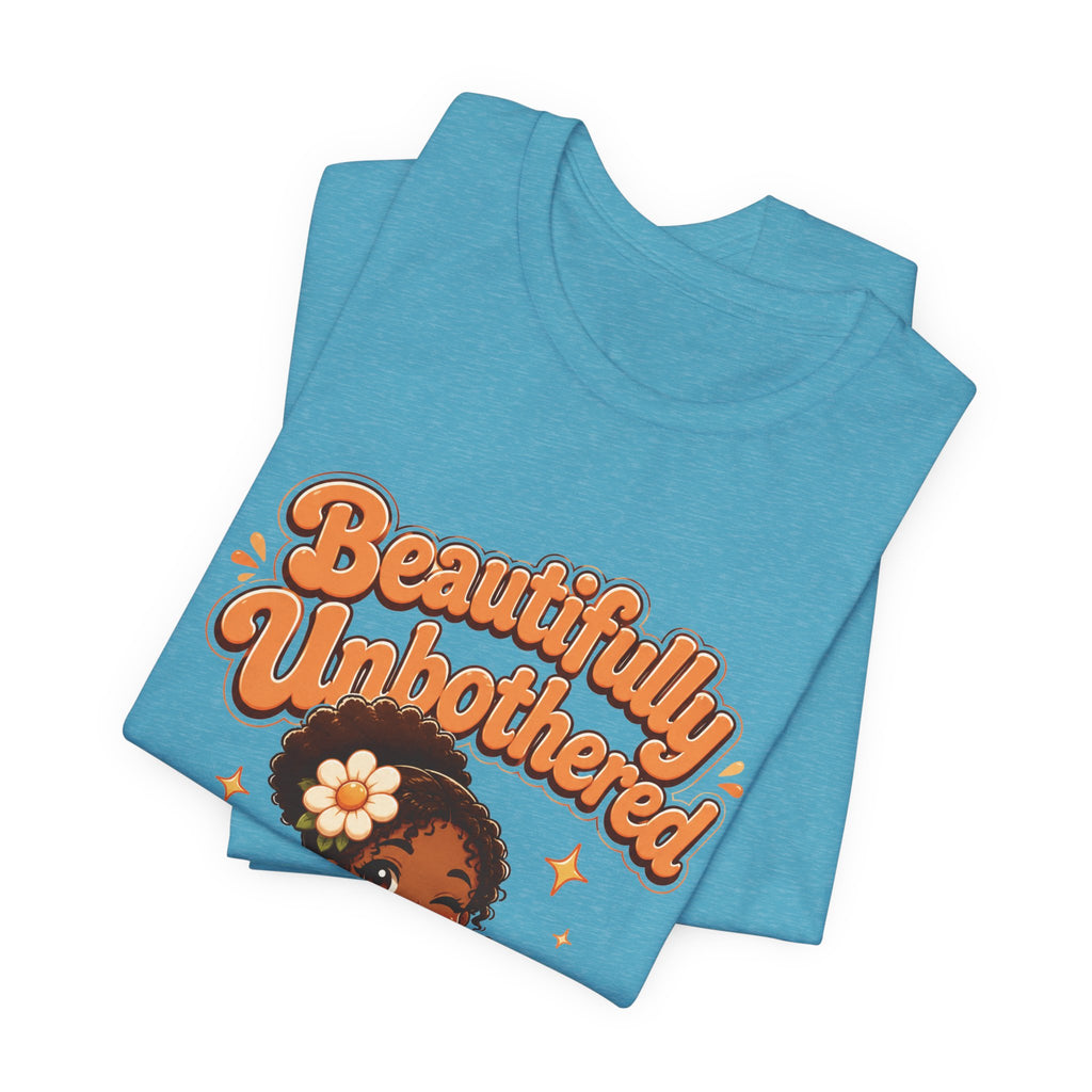 Beautifully Unbothered T-Shirt Orange