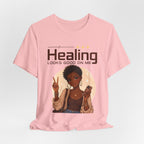 Healing Looks Good On Me T-Shirt