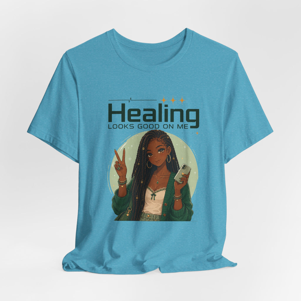Healing Looks Good On Me T‑Shirt