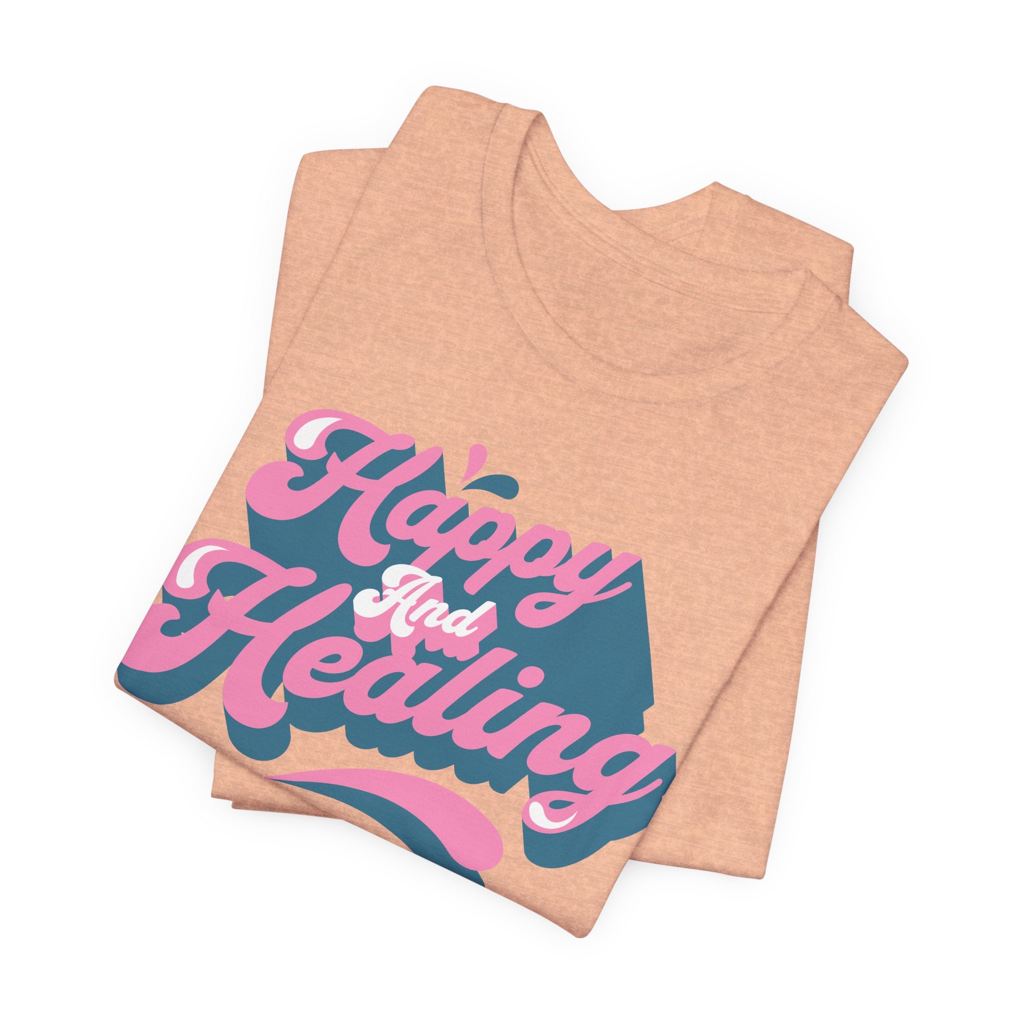 Happy and Healing T-Shirt — Retro Pink & Blue Positive Vibes Tee