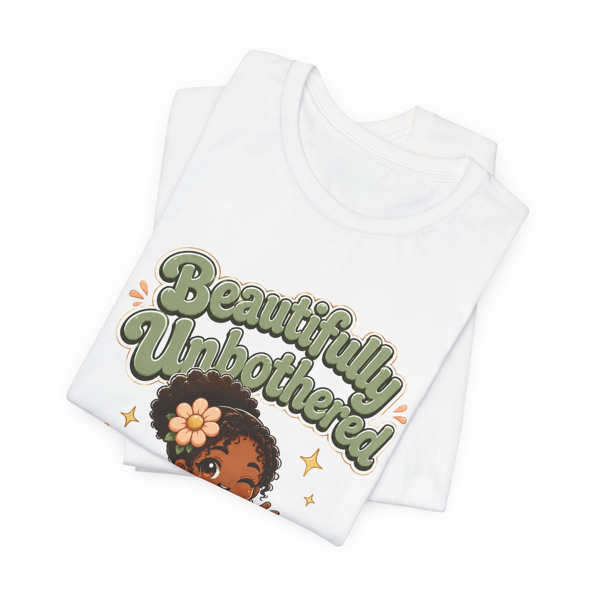 Beautifully Unbothered Tee — Retro Cute Girl Graphic T-Shirt