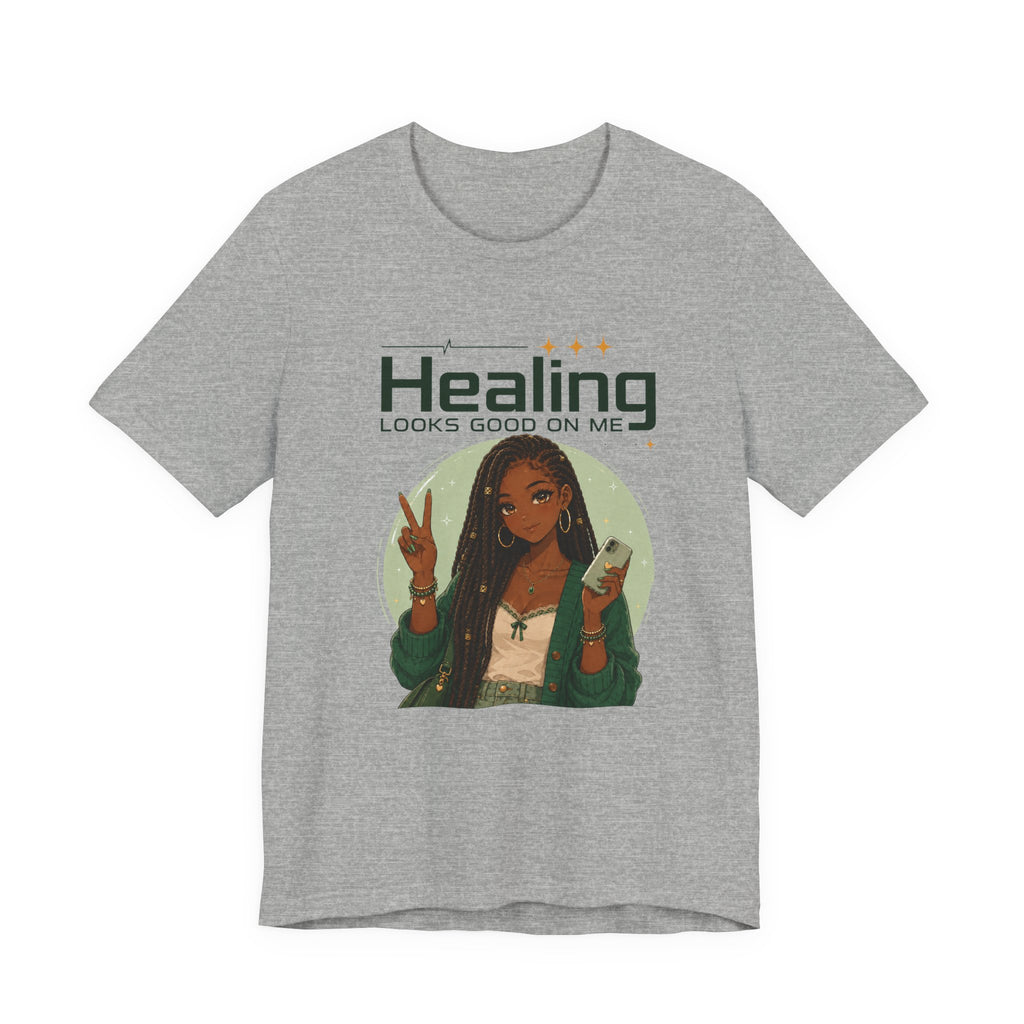 Healing Looks Good On Me T‑Shirt