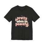 Pretty When I’m Peaceful T-Shirt — Retro Floral Cute Graphic Tee
