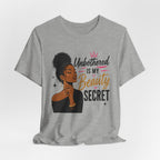 Unbothered Is My Beauty Secret Tee — Empowering Black Woman Graphic T-Shirt