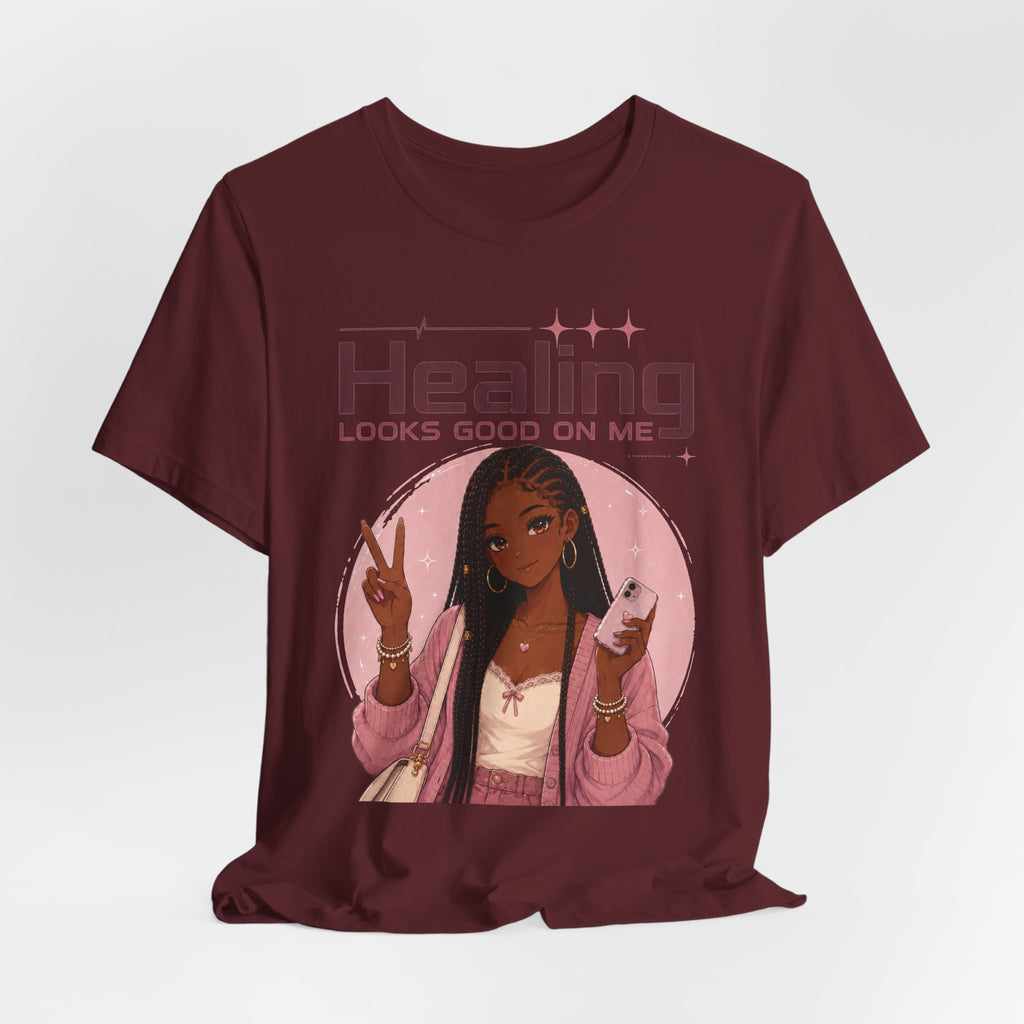 Healing Looks Good On Me T‑Shirt — Self‑Care Positive Vibes Braids Tee