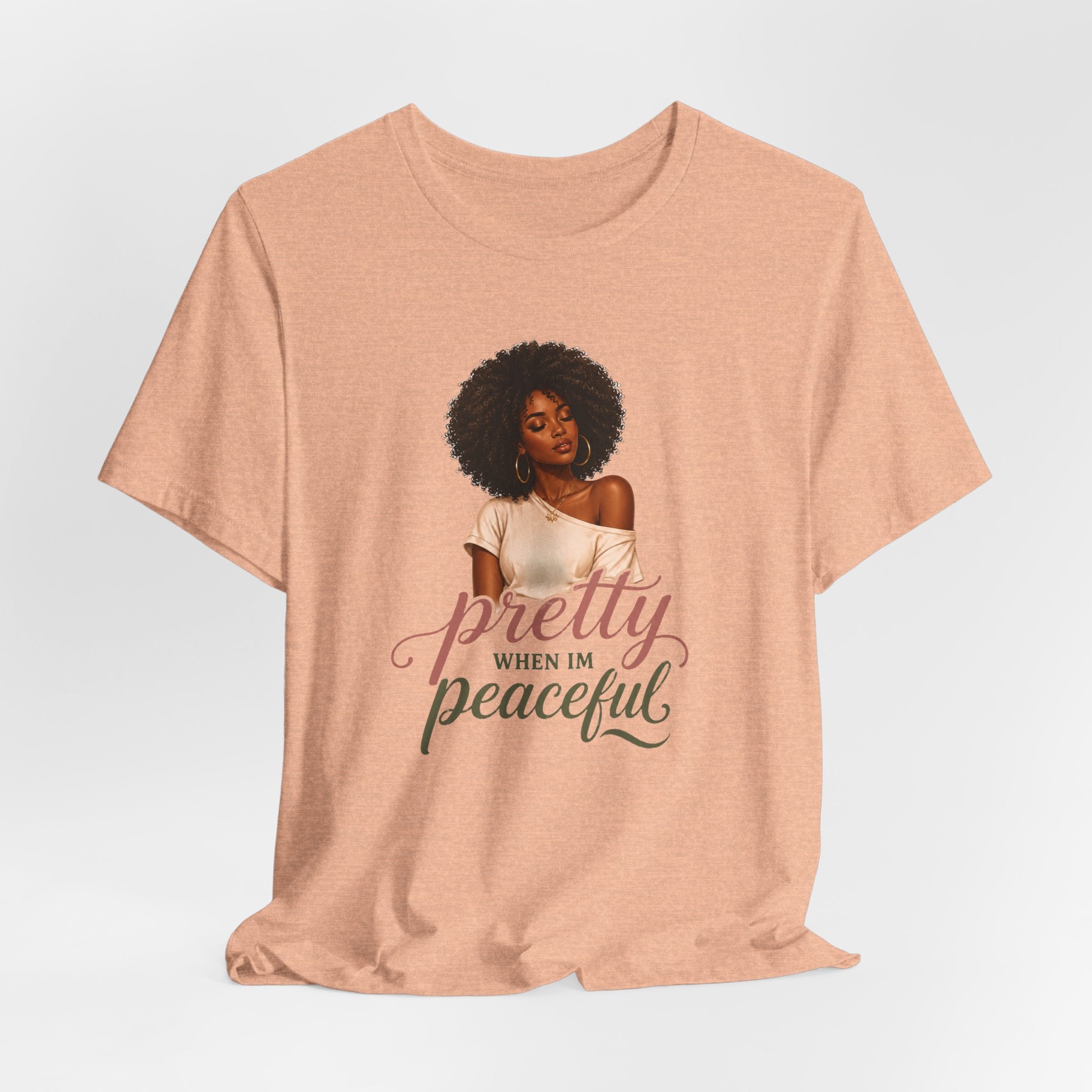 Pretty When I’m Peaceful Tee — Afro Woman Graphic T-Shirt