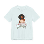 Pretty When I’m Peaceful Tee — Afro Woman Graphic T-Shirt