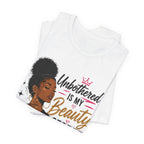 Unbothered Is My Beauty Secret Tee — Empowering Black Woman Graphic T-Shirt