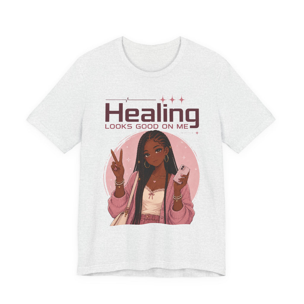 Healing Looks Good On Me T‑Shirt — Self‑Care Positive Vibes Braids Tee