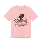 Beautifully Unbothered T-Shirt — Empowering Afrocentric Graphic Tee