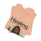 Healing Looks Good On Me T‑Shirt