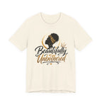 Beautifully Unbothered T-Shirt — Empowering Afrocentric Graphic Tee