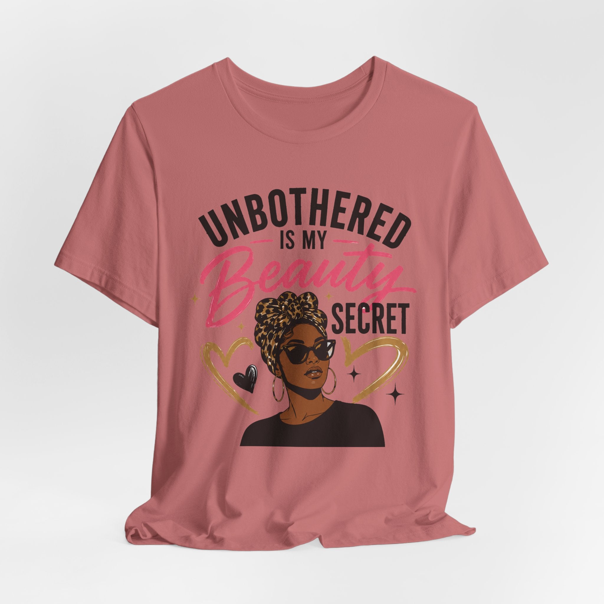 Unbothered Is My Beauty Secret Tee — Empowering Black Woman Graphic T-Shirt
