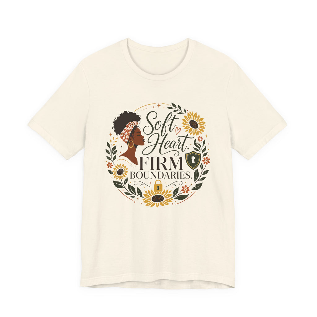 Soft Heart, Firm Boundaries Floral Tee — Empowerment Graphic T-Shirt