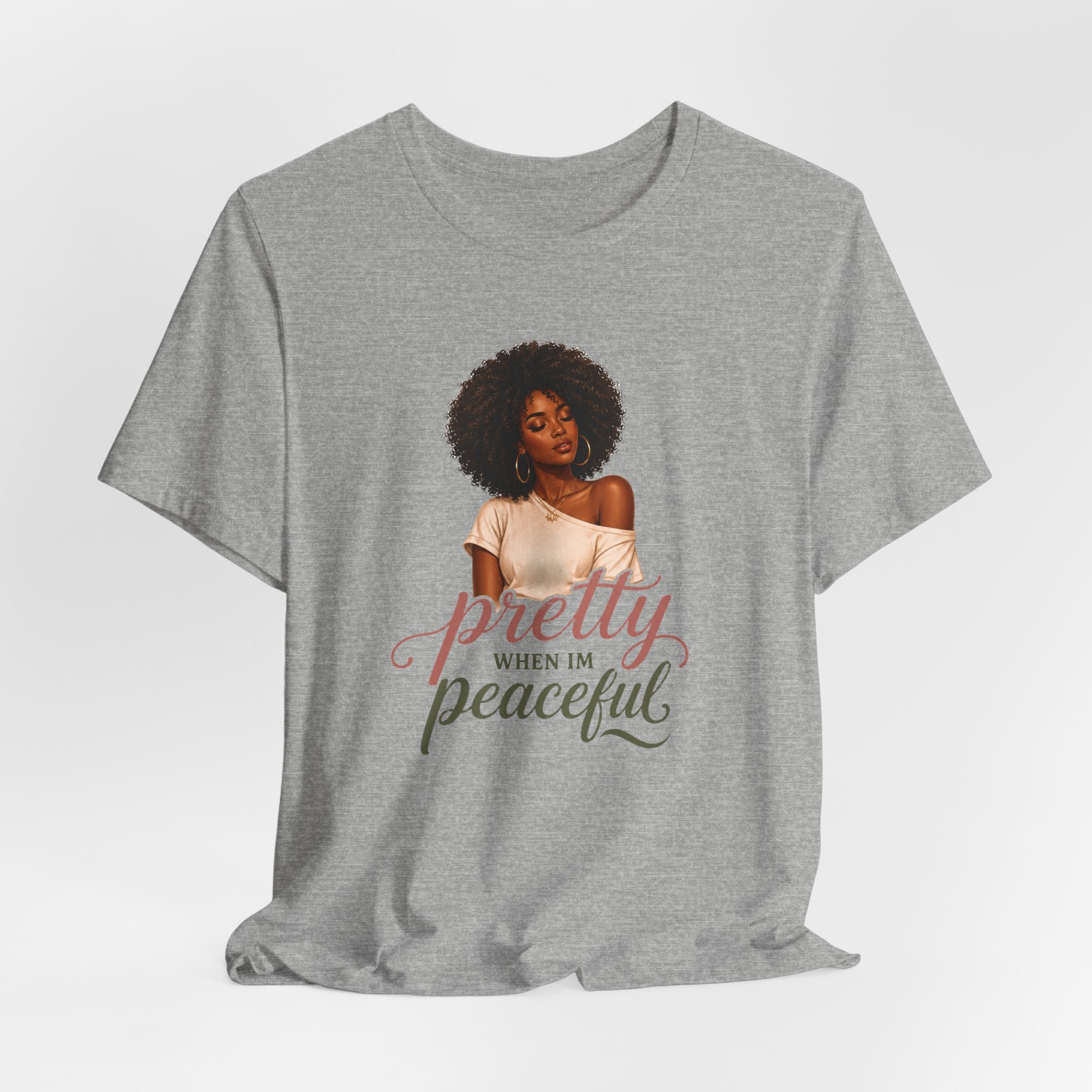 Pretty When I’m Peaceful Tee — Afro Woman Graphic T-Shirt