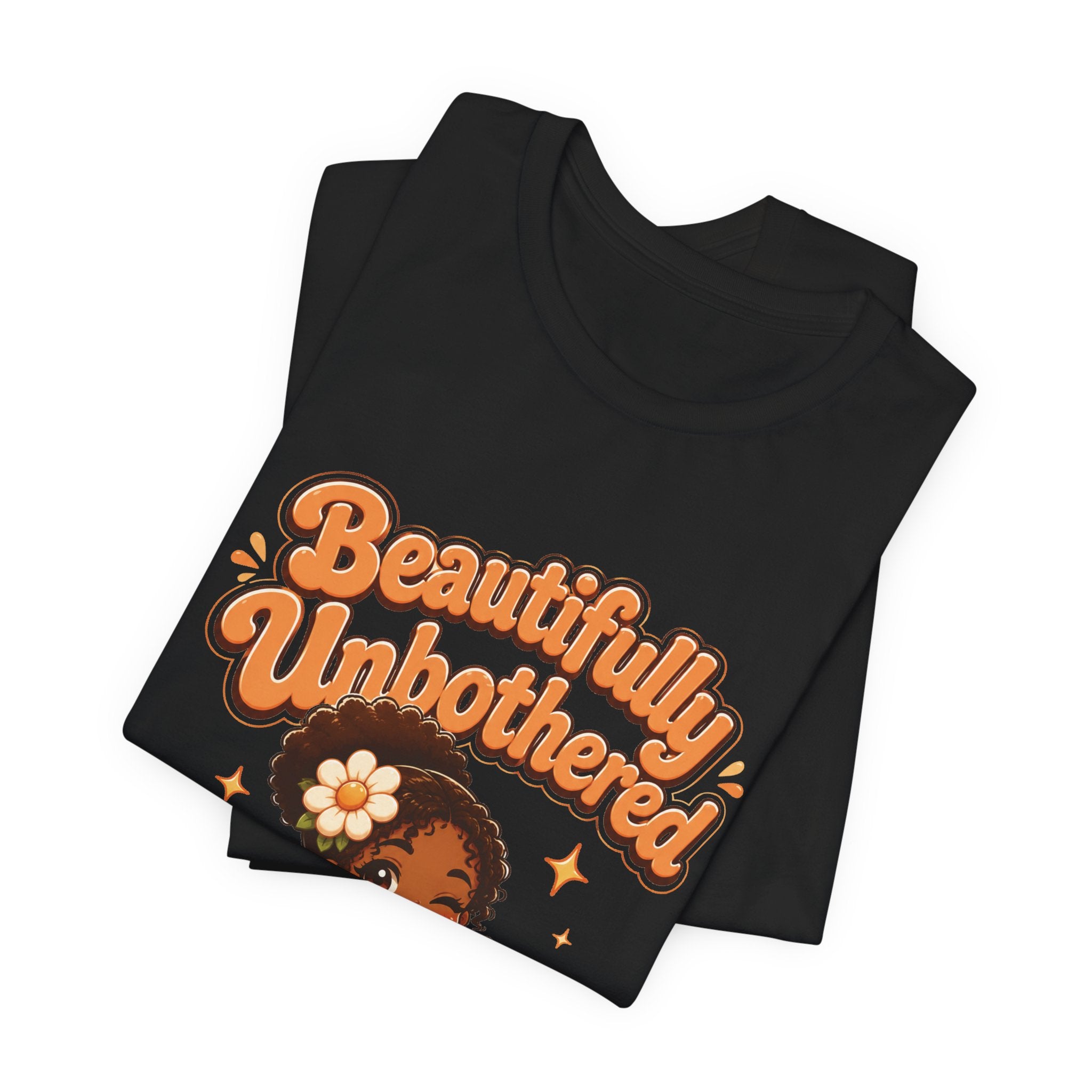 Beautifully Unbothered T-Shirt Orange