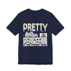 Pretty When I’m Peaceful Graphic Tee — Calm Positive Statement T-Shirt