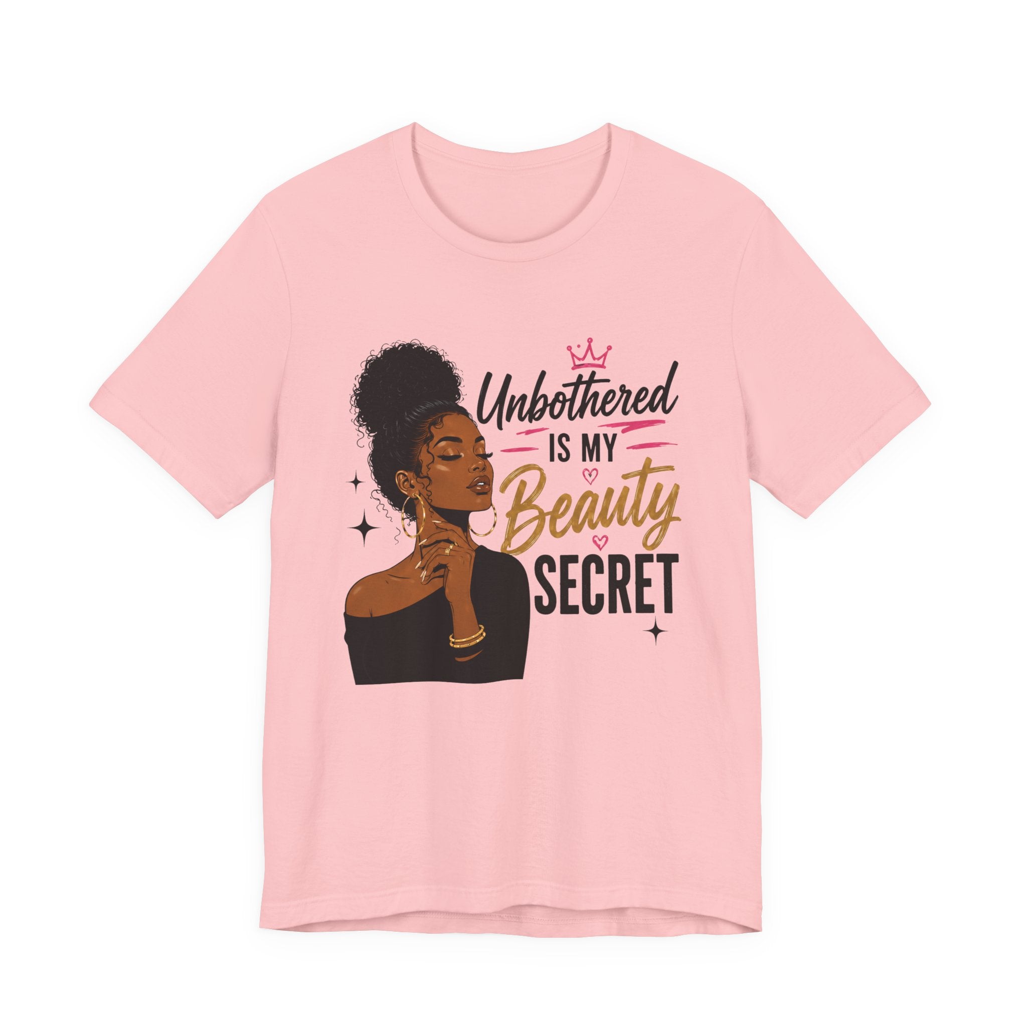 Unbothered Is My Beauty Secret Tee — Empowering Black Woman Graphic T-Shirt
