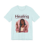 Healing Looks Good On Me T‑Shirt — Self‑Care Positive Vibes Braids Tee