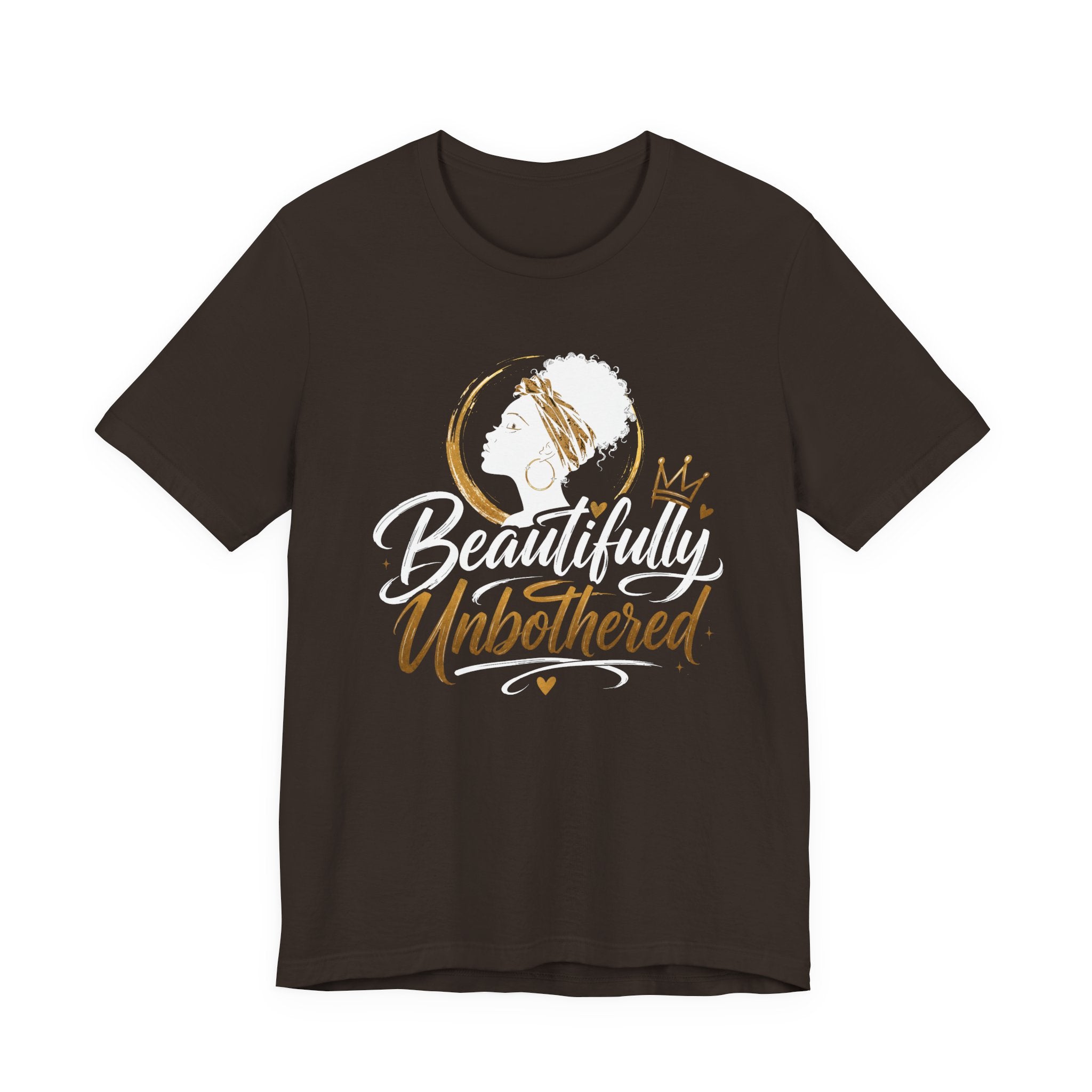 Beautifully Unbothered T-Shirt — Empowering Afrocentric Graphic Tee