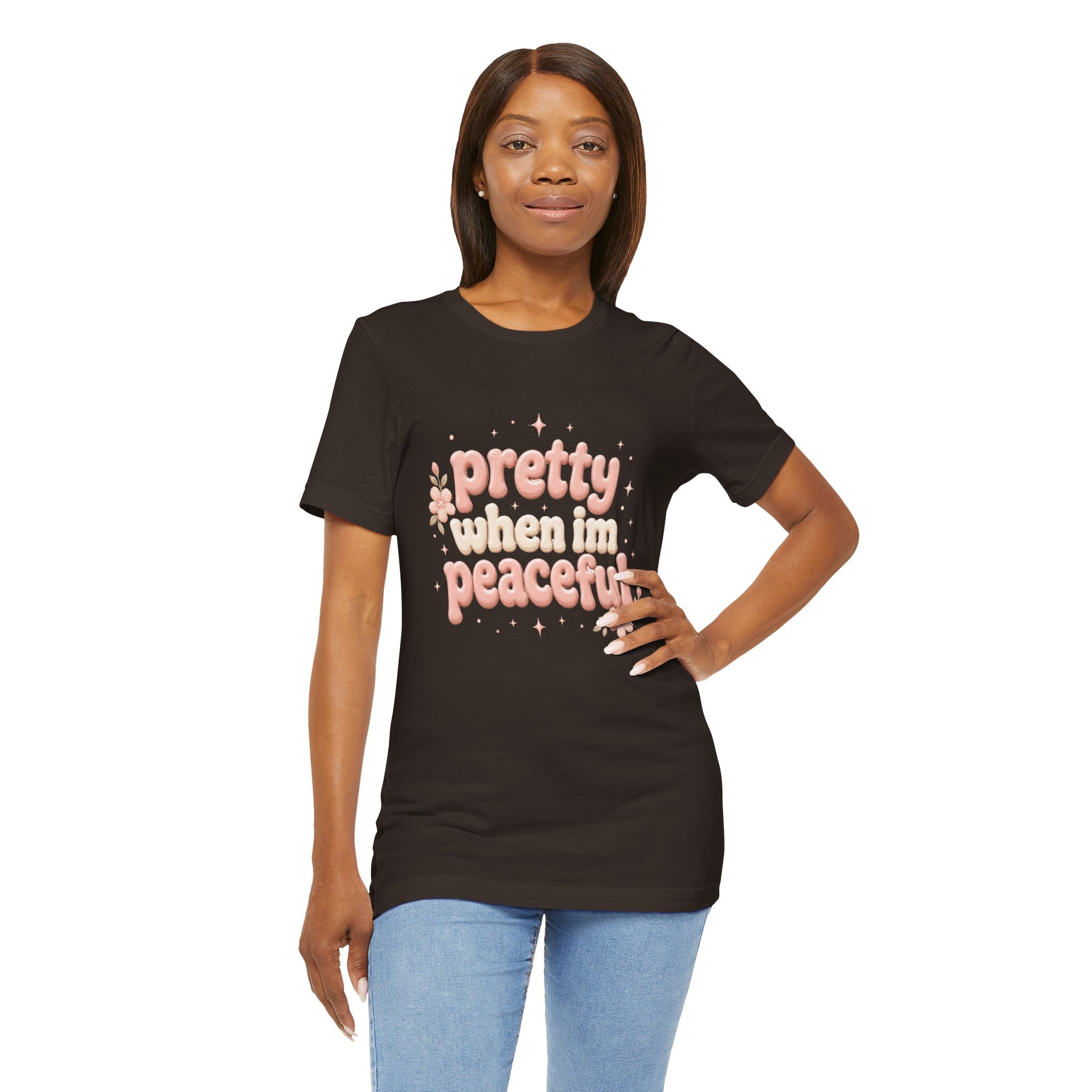 Pretty When I’m Peaceful T-Shirt — Retro Floral Cute Graphic Tee
